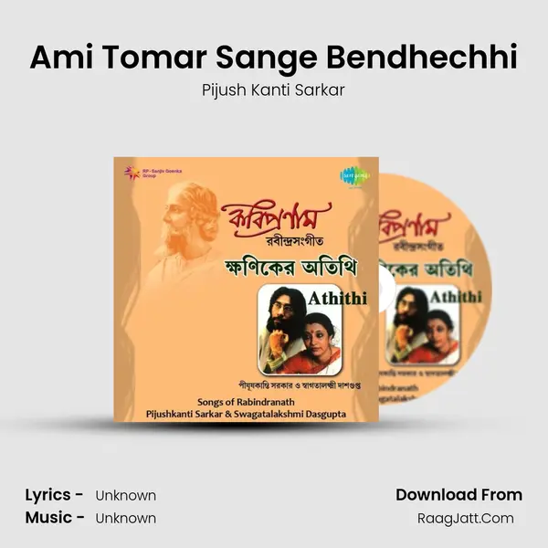 Ami Tomar Sange Bendhechhi MP3 Song by Pijush Kanti Sarkar Cover
