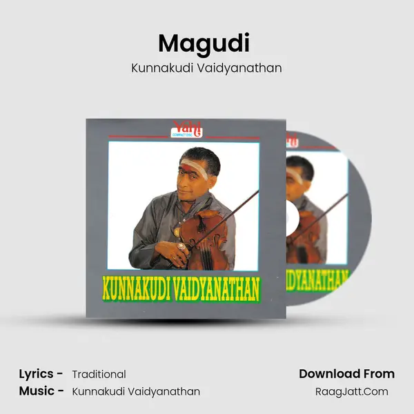 Magudi (Kunnakudi Vaidyanathan) MP3 Song by Kunnakudi Vaidyanathan Cover