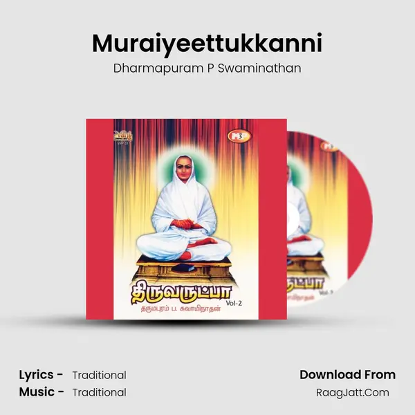 Muraiyeettukkanni MP3 Song by Dharmapuram P Swaminathan Cover