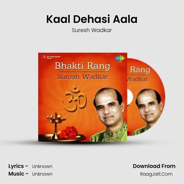 Kaal Dehasi Aala Cover