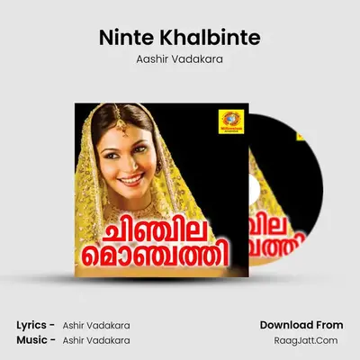 Ninte Khalbinte MP3 Song by Aashir Vadakara Cover