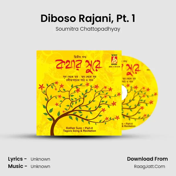 Diboso Rajani, Pt. 1 MP3 Song by Soumitra Chattopadhyay Cover