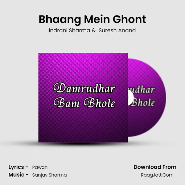 Bhaang Mein Ghont MP3 Song by Indrani Sharma Cover