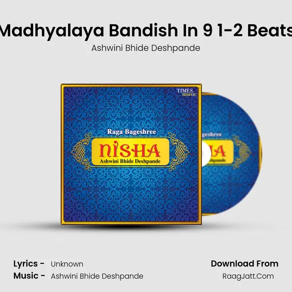 Madhyalaya Bandish In 9 1-2 Beats mp3 song
