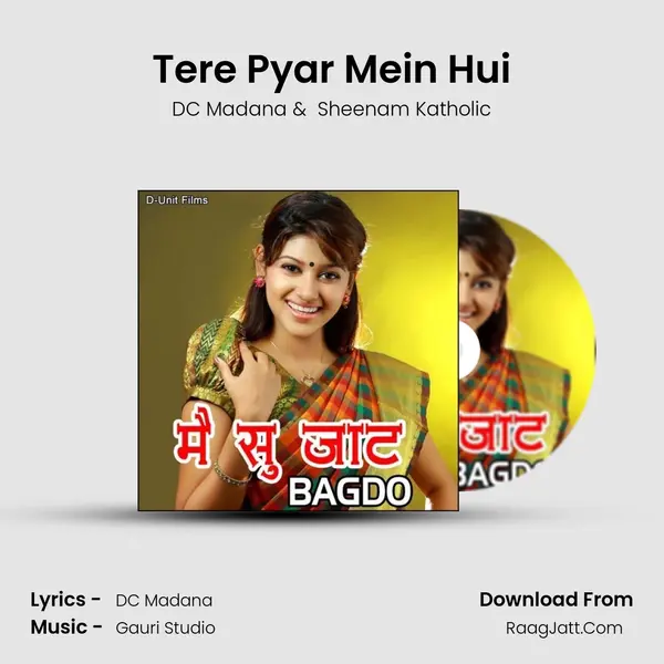 Tere Pyar Mein Hui MP3 Song by DC Madana Cover