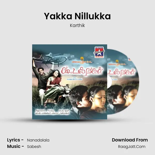 Yakka Nillukka MP3 Song by Karthik Cover