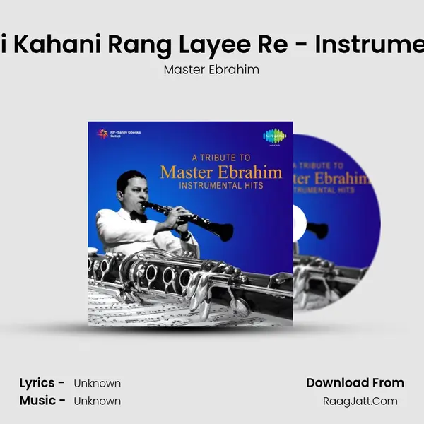 Dil Ki Kahani Rang Layee Re - Instrumental MP3 Song by Master Ebrahim Cover
