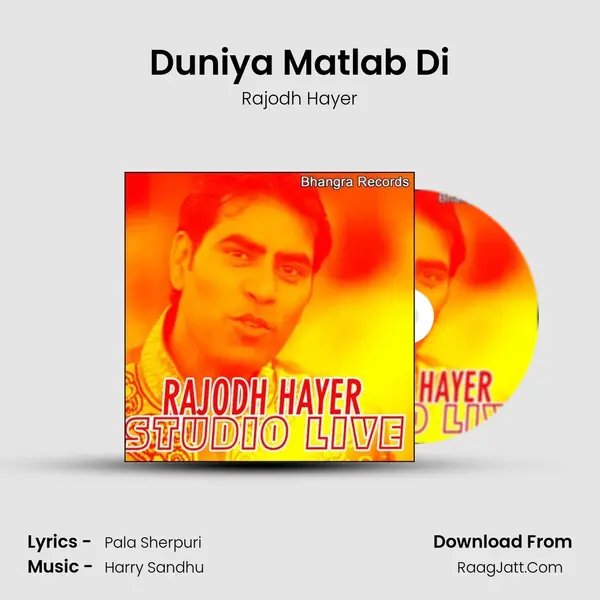 Duniya Matlab Di MP3 Song by Rajodh Hayer Cover