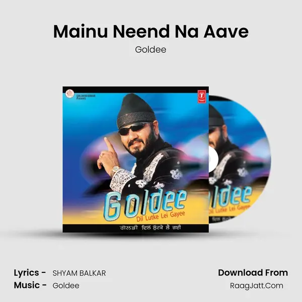 Mainu Neend Na Aave MP3 Song by Goldee Cover