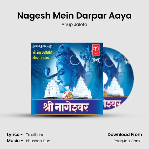 Nagesh Mein Darpar Aaya MP3 Song by Anup Jalota Cover