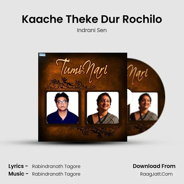 Kaache Theke Dur Rochilo MP3 Song by Indrani Sen Cover