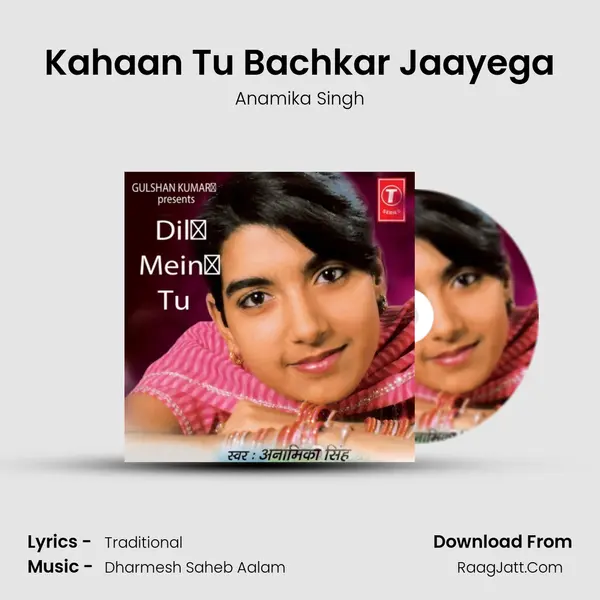 Kahaan Tu Bachkar Jaayega MP3 Song by Anamika Singh Cover