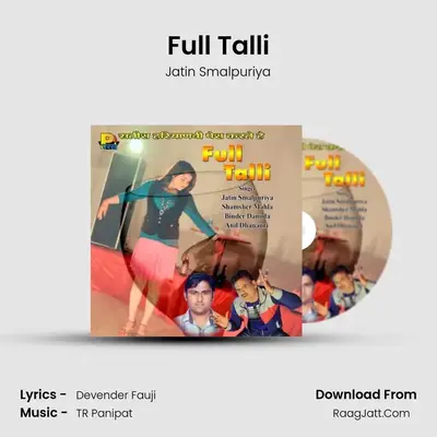 Full Talli MP3 Song by Jatin Smalpuriya Cover