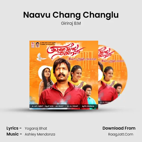 Naavu Chang Changlu MP3 Song by Giriraj B.M Cover