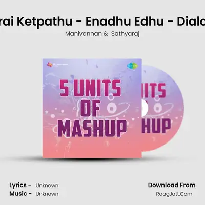 5 Units Of Mashup - Manivannan