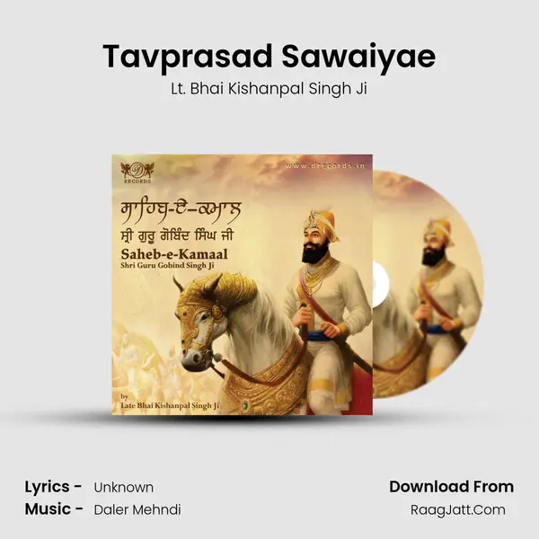Tavprasad Sawaiyae MP3 Song by Lt. Bhai Kishanpal Singh Ji Cover