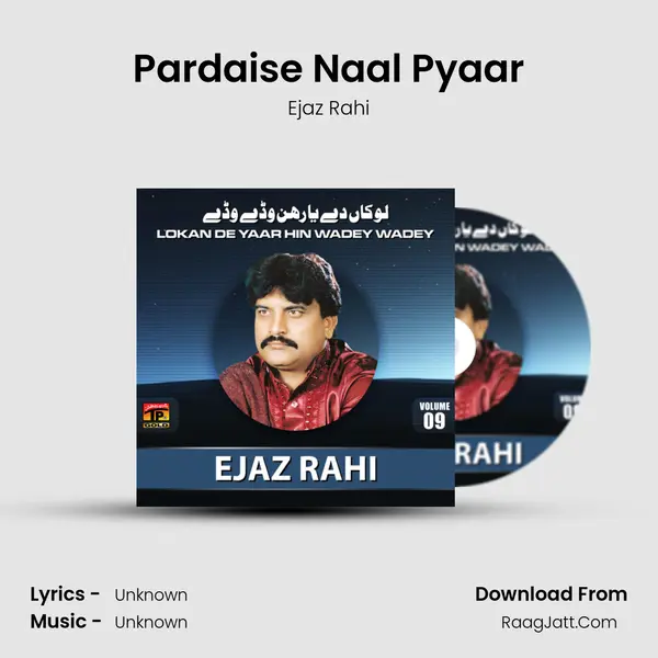 Pardaise Naal Pyaar MP3 Song by Ejaz Rahi Cover