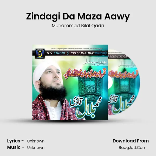 Zindagi Da Maza Aawy MP3 Song by Muhammad Bilal Qadri Cover