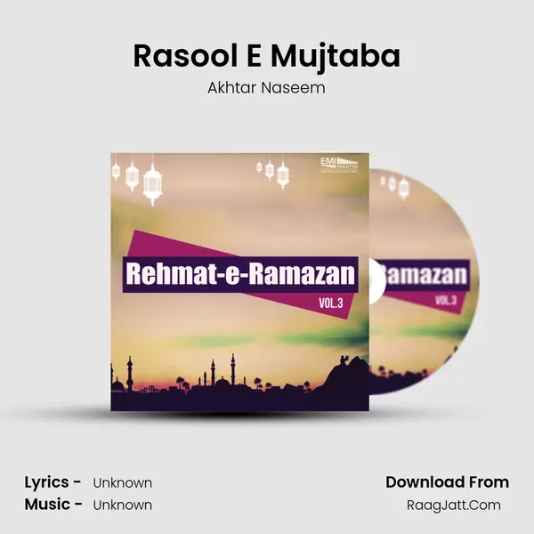 Rasool E Mujtaba MP3 Song by Akhtar Naseem Cover