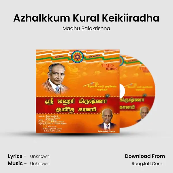 Azhalkkum Kural Keikiiradha MP3 Song by Madhu Balakrishna Cover
