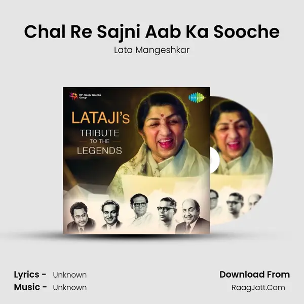 Chal Re Sajni Aab Ka Sooche MP3 Song by Lata Mangeshkar Cover