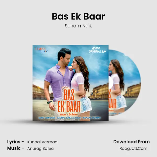 Bas Ek Baar MP3 Song by Soham Naik Cover