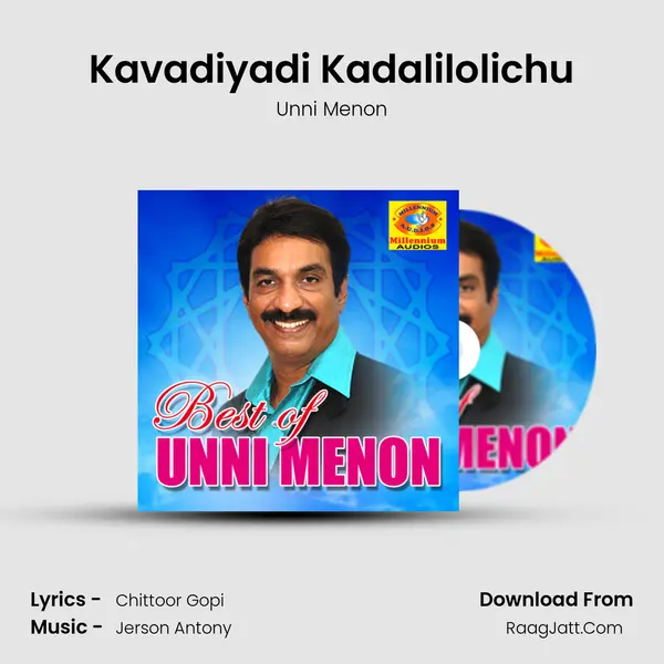Kavadiyadi Kadalilolichu MP3 Song by Unni Menon Cover