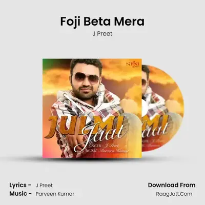 Foji Beta Mera MP3 Song by J Preet Cover
