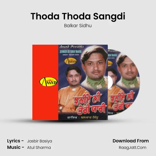 Thoda Thoda Sangdi MP3 Song by Balkar Sidhu Cover