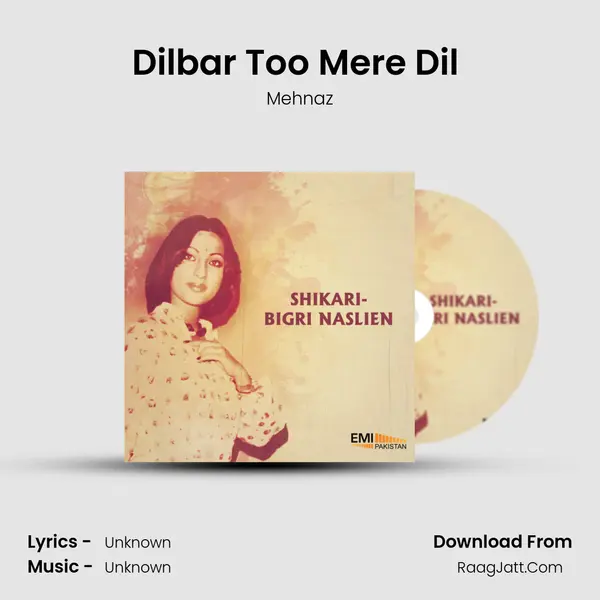 Dilbar Too Mere Dil (From 