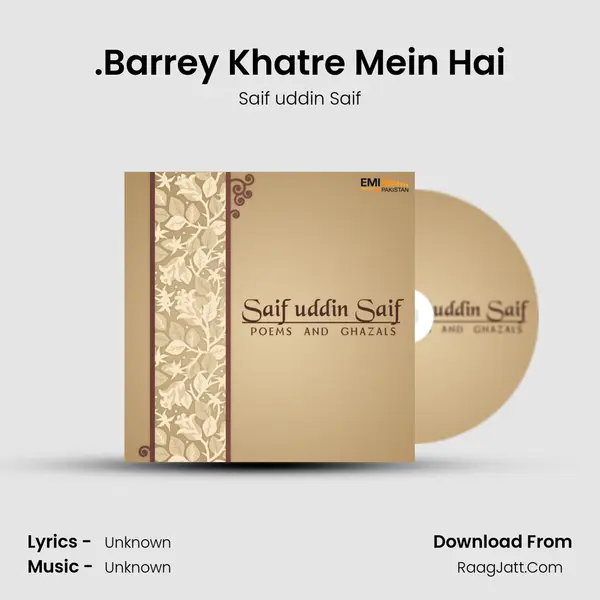 .Barrey Khatre Mein Hai MP3 Song by Saif uddin Saif Cover