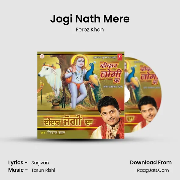 Jogi Nath Mere MP3 Song by Feroz Khan Cover