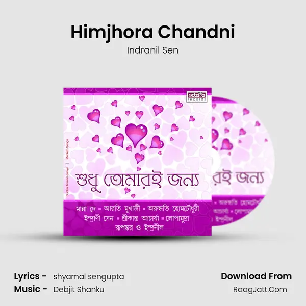 Himjhora Chandni MP3 Song by Indranil Sen Cover