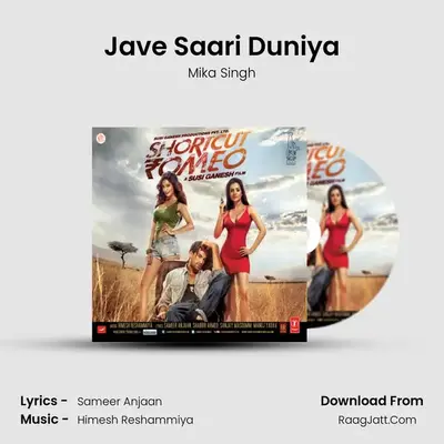 Jave Saari Duniya MP3 Song by Mika Singh Cover