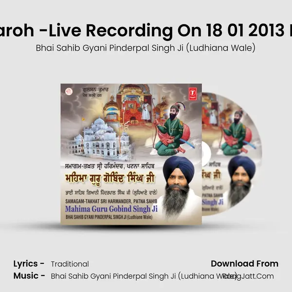 Har Amrit Paan Karoh -Live Recording On 18 01 2013 Night Patna Sahib MP3 Song by Bhai Sahib Gyani Pinderpal Singh Ji (Ludhiana Wale) Cover
