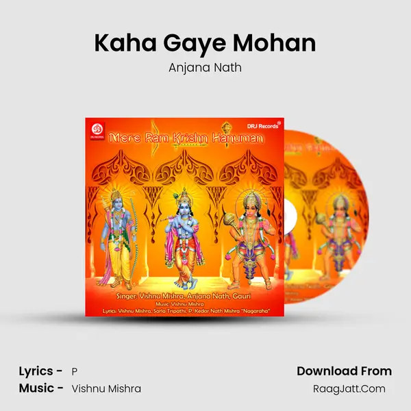 Kaha Gaye Mohan MP3 Song by Anjana Nath Cover