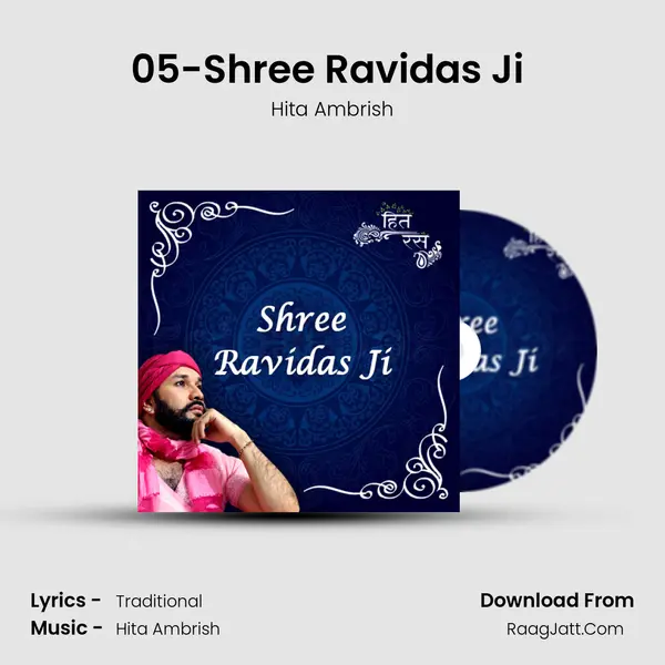 05-Shree Ravidas Ji (Bhaktmaal Katha) MP3 Song by Hita Ambrish Cover