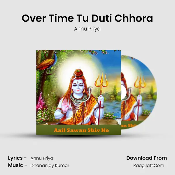 Over Time Tu Duti Chhora MP3 Song by Annu Priya Cover