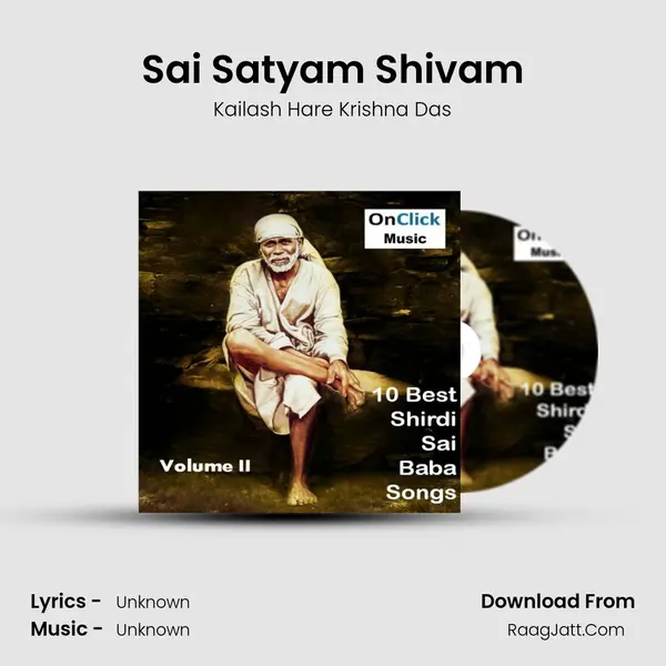 Sai Satyam Shivam MP3 Song by Kailash Hare Krishna Das Cover