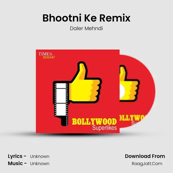 Bhootni Ke Remix MP3 Song by Daler Mehndi Cover