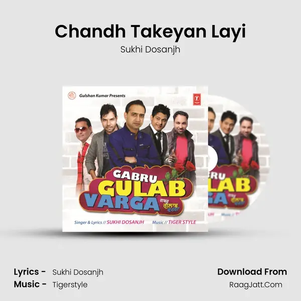 Chandh Takeyan Layi MP3 Song by Sukhi Dosanjh Cover