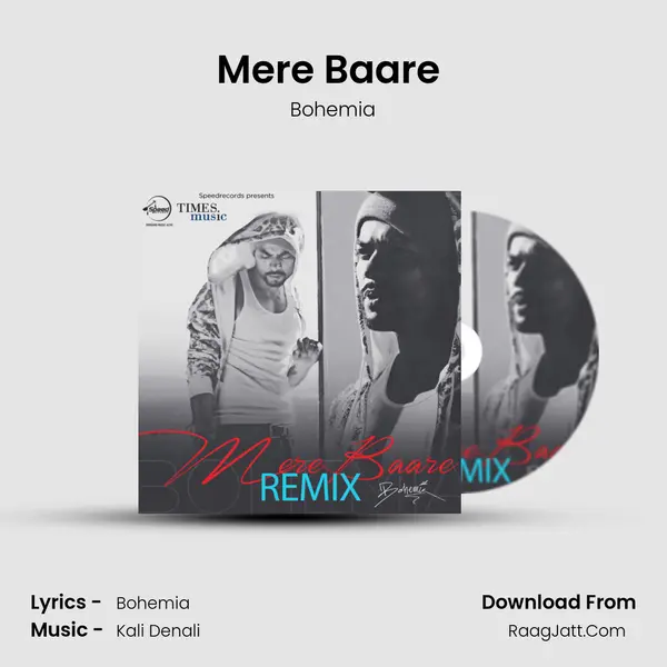 Mere Baare Remix - Bohemia