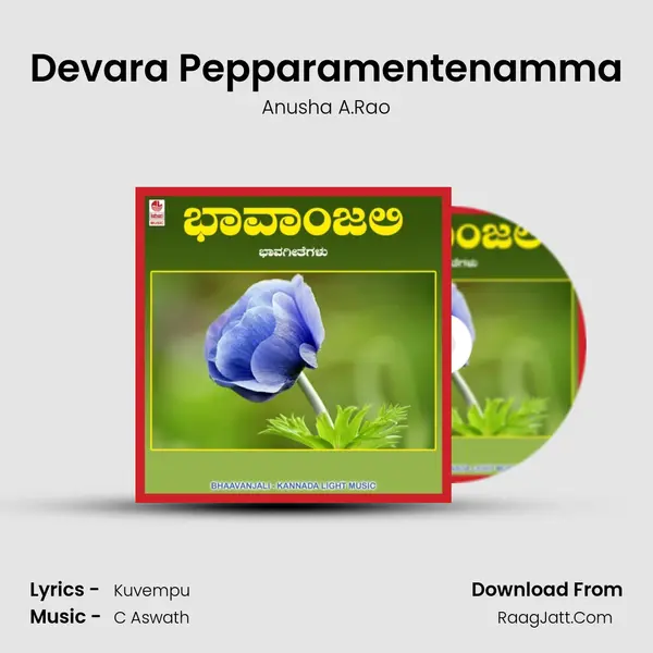 Devara Pepparamentenamma MP3 Song by Anusha A.Rao Cover