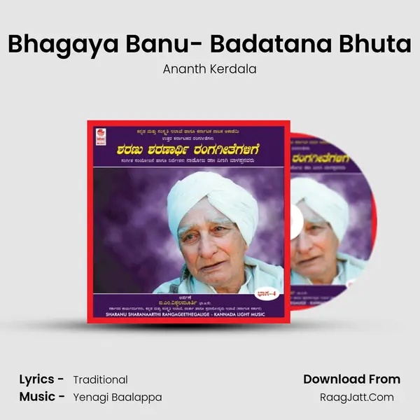 Bhagaya Banu- Badatana Bhuta MP3 Song by Ananth Kerdala Cover