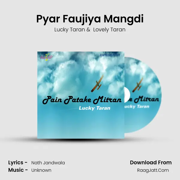 Pyar Faujiya Mangdi mp3 song