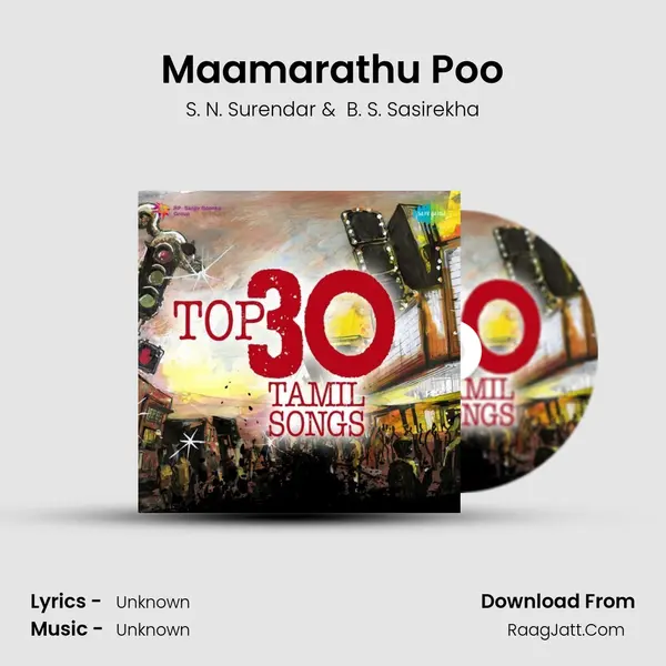 Maamarathu Poo MP3 Song by S. N. Surendar Cover