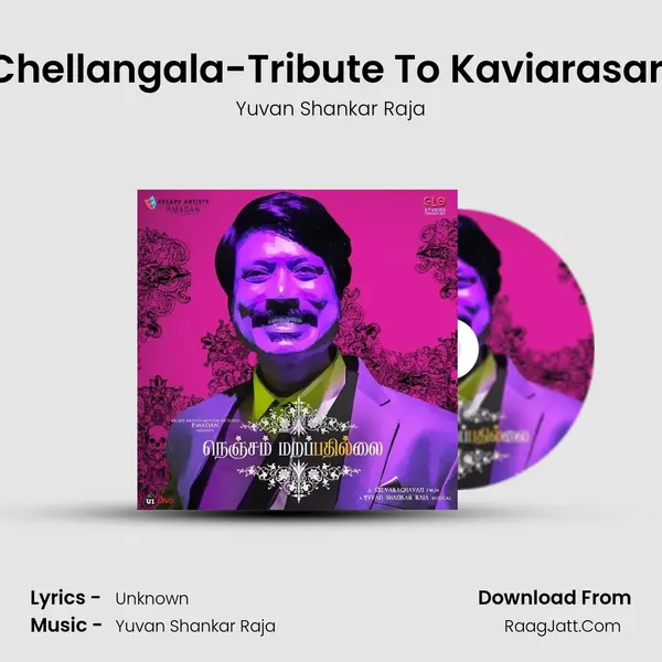 Kannungala Chellangala-Tribute To Kaviarasar Kannadasan MP3 Song by Yuvan Shankar Raja Cover