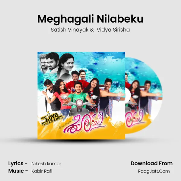 Meghagali Nilabeku MP3 Song by Satish Vinayak Cover
