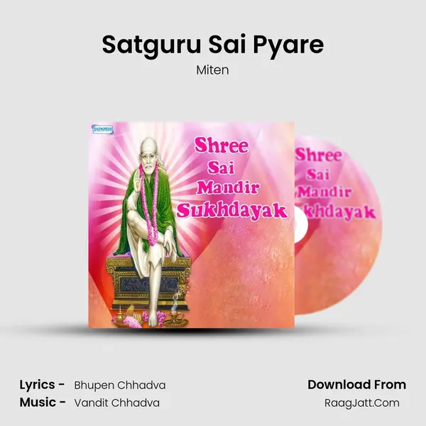 Satguru Sai Pyare MP3 Song by Miten Cover