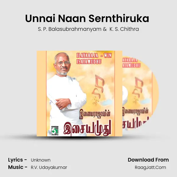 Unnai Naan Sernthiruka (From "Chinna Ramasamy Periya Ramasamy") Cover